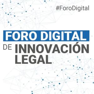 Foro Digital de Innovación Legal