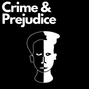 Crime and Prejudice