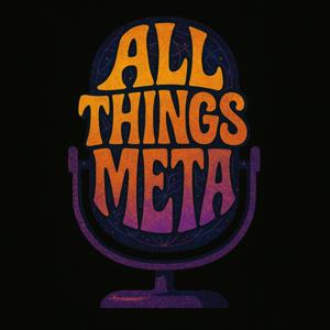 All Things META Podcast