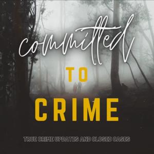 Committed to Crime