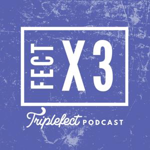 Triplefect Podcast