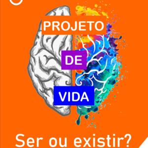 Projeto de Vida Positivo