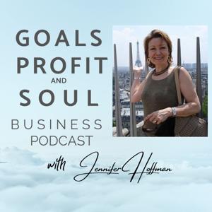 Goals Profits  & Soul Business Show