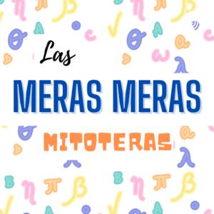 Las Meras Meras Mitoteras