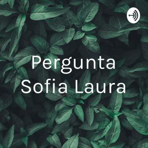 Pergunta Sofia Laura