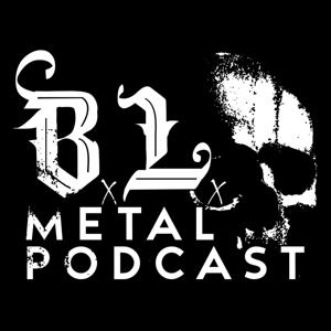 B.L. Metal Podcast