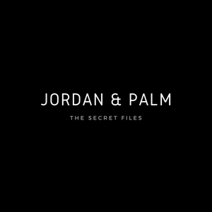 Jordan & Palm - The Secret Files