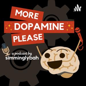 More Dopamine, Please!