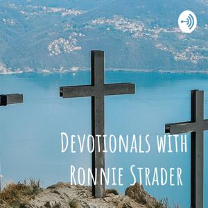 Devotionals with Ronnie Strader