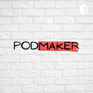 Podmaker