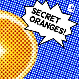 Secret Oranges