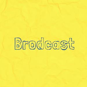 Brodcast