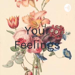 Your Feelings