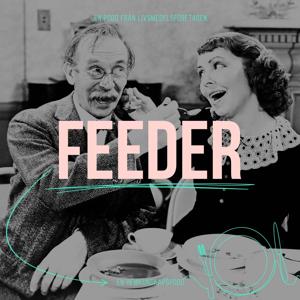 Feeder