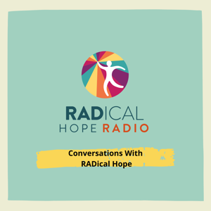 Radical Hope Radio