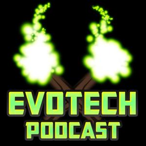 EvoTech Podcast