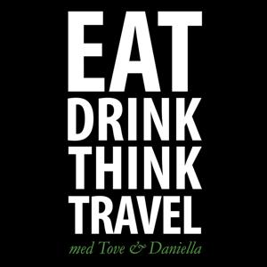 Eat, drink, think, travel med Tove & Daniella