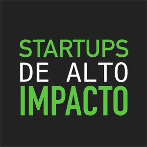 Startups de ALTO IMPACTO by Gerson Ribeiro