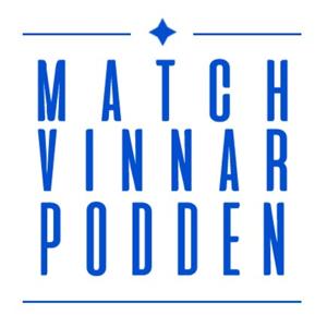 Matchvinnare's Podcast