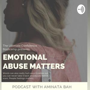 Emotional Abuse Matters