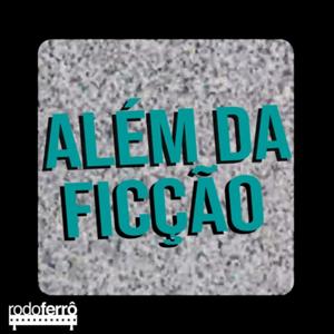 Além da Ficção