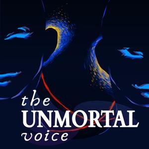 The Unmortal Voice