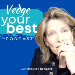 Vedge Your Best, Vegan Ideas for Everyone At Any Age