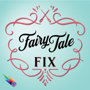 Fairy Tale Fix by Fantastic Worlds Productions