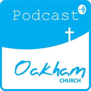 Oakham Church Podcast