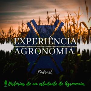 Experiência Agronomia Podcast