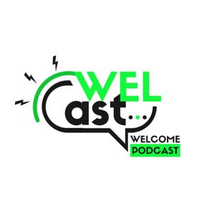 WELCAST