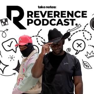 Reverence Podcast