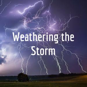 Weathering the Storm