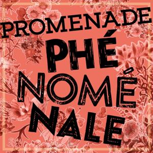 Promenade Phénoménale