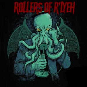 Rollers of R'lyeh