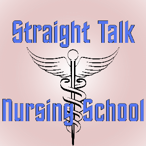 Straight Talk Nursing School by Tyler