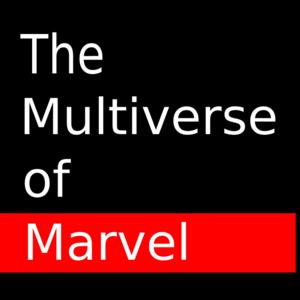 Multiverse Of Marvel