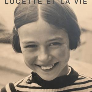 Lucette et la vie