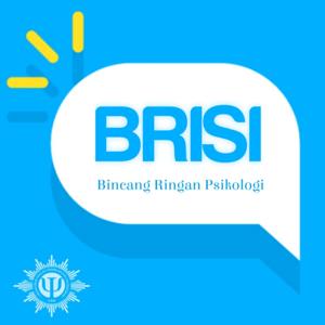 BRISI (Bincang Ringan Psikologi)