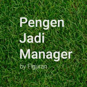 Pengen Jadi Manager FPL