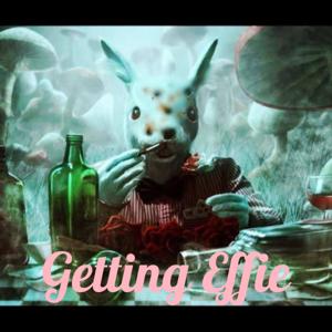 Getting Effie