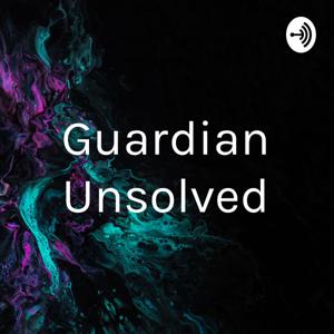 Guardian Unsolved