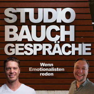 Bauchgespräche - Wenn Emotionalisten reden: Emotionen im Business