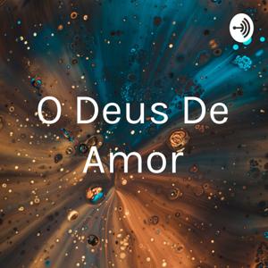 O Deus De Amor