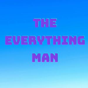 The everything man