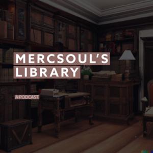 Mercsoul’s Library