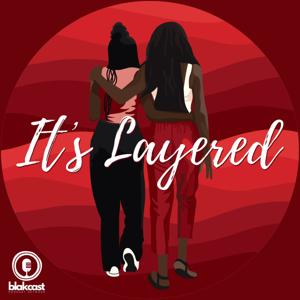 It's Layered Podcast