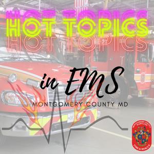 Hot Topics in EMS