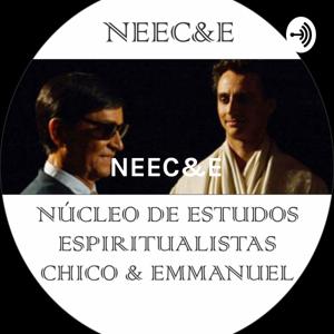 NEEC&E - NÚCLEO DE ESTUDOS ESPIRITUALISTAS CHICO & EMMANUEL