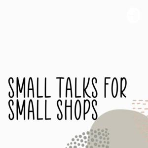 Small Talks For Small Shops